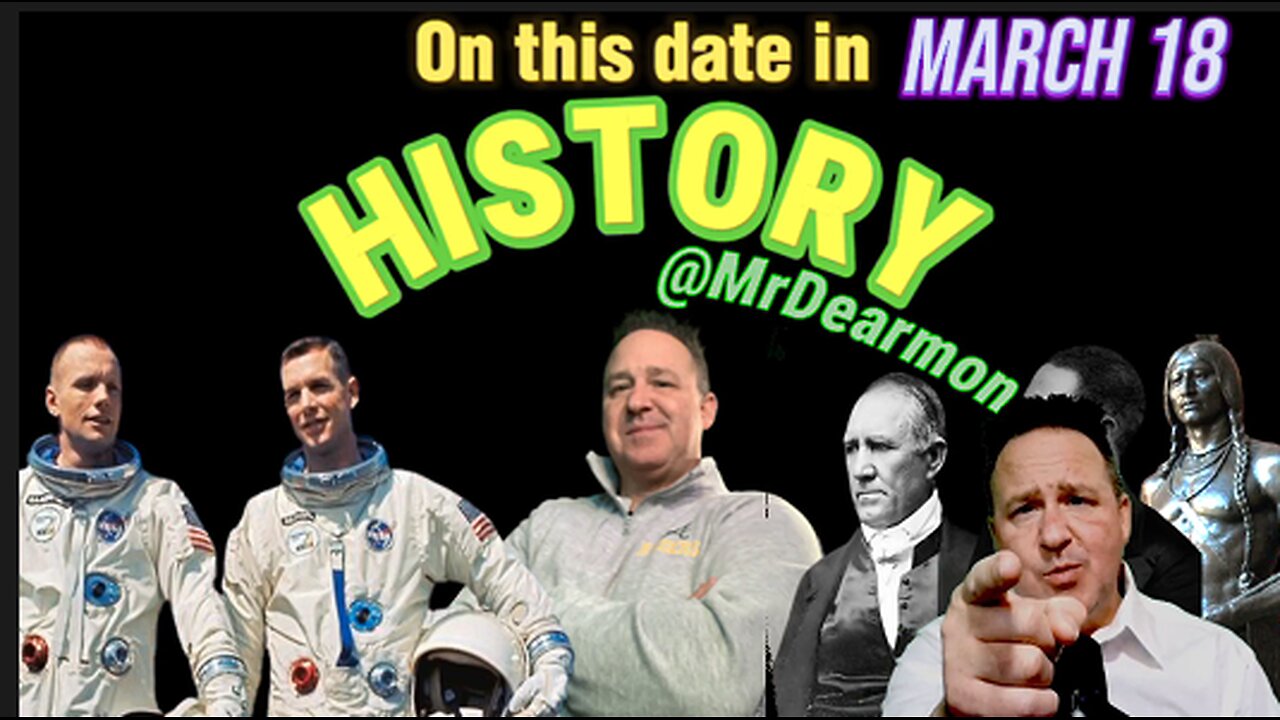 March 18 Historic Trivia You Need to Know!