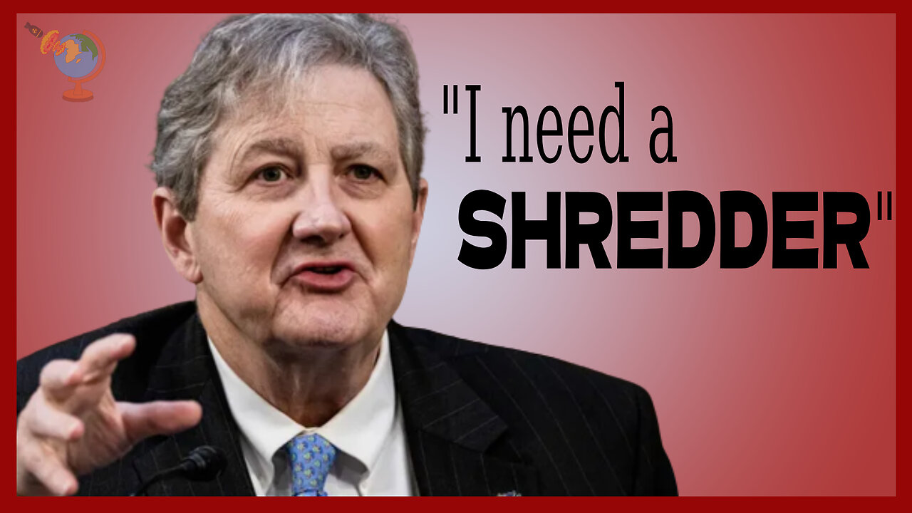 Sen. John Kennedy needs a SHREDDER