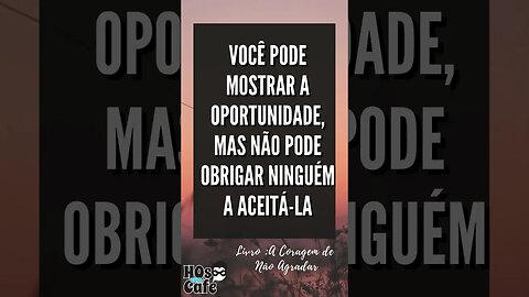 Frase do Livro A Coragem de Não Agradar 2 | #short