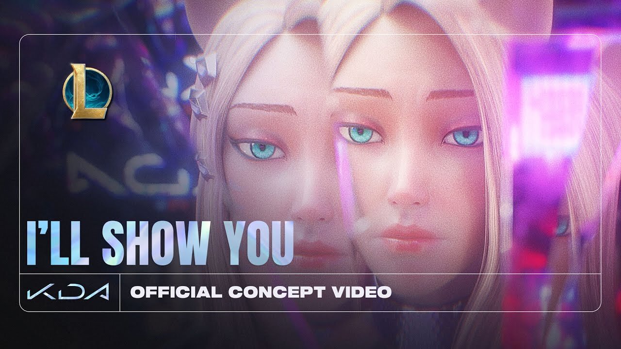 K/DA - I’LL SHOW YOU ft. TWICE, Bekuh BOOM, Annika Wells (Official Concept Video - Starring Ahri)