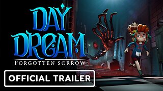 Daydream: Forgotten Sorrow - Official Release Date Trailer