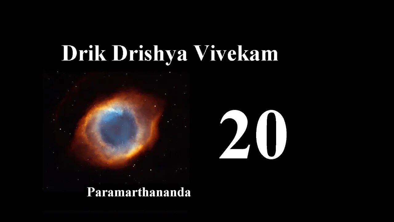 20 Drik Drishya Vivekam Verses 42 To 46