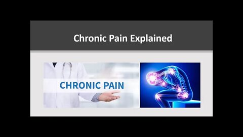 Chronic Pain Explained