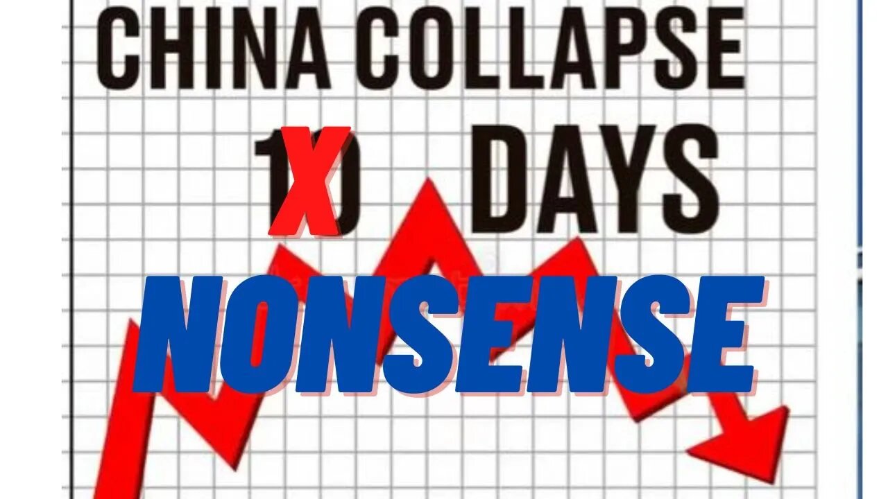 Nonsense China will NOT Collapse, Top 10 reasons why China will not collapse soon, Facts & figures