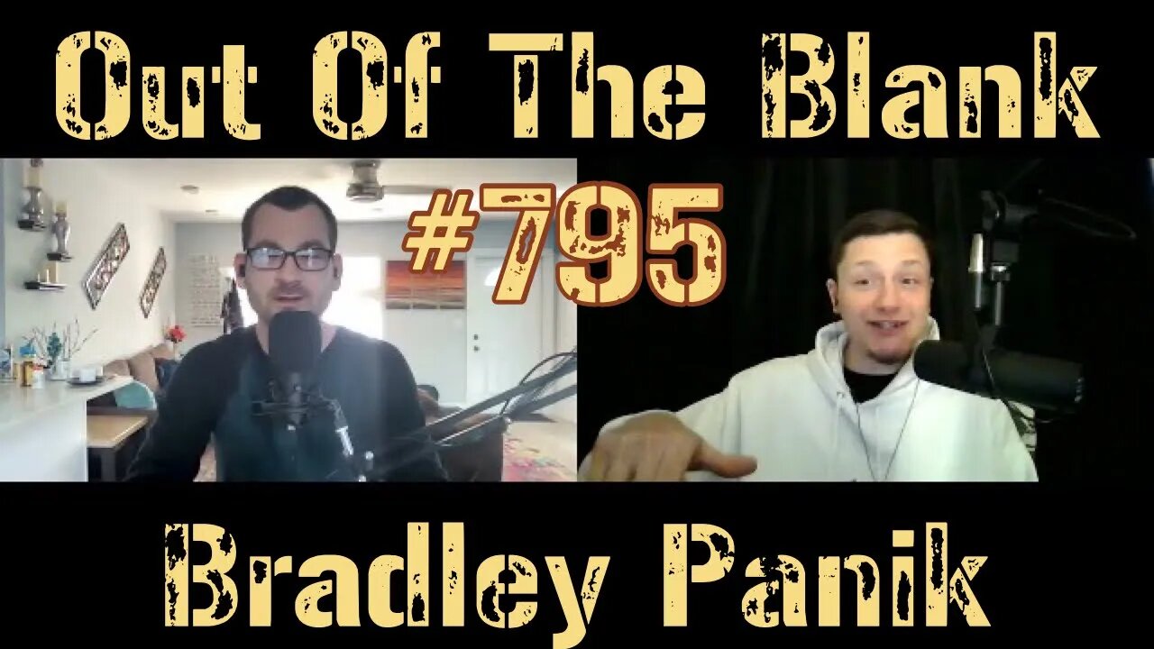 Out Of The Blank #795 - Bradley Panik (Mental Health Podcaster)