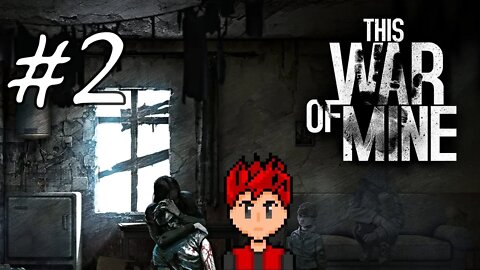 This of Mine War #2 - We Do What We Must To Survive