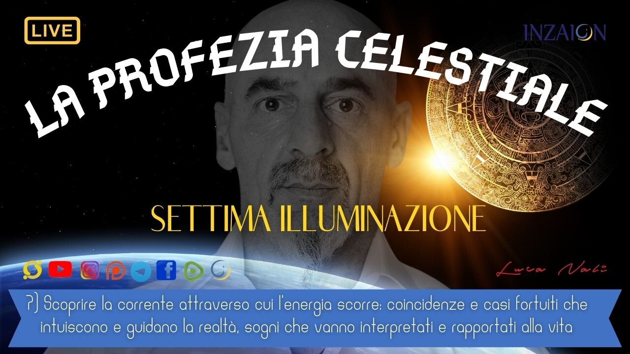 7- LA PROFEZIA CELESTIALE - SETTIMA ILLUMINAZIONE - LUCA NALI