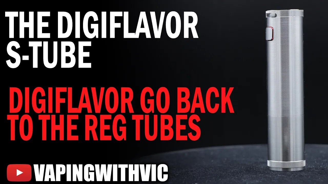 The Digiflavor S Tube - The mod that goes with the S Tank