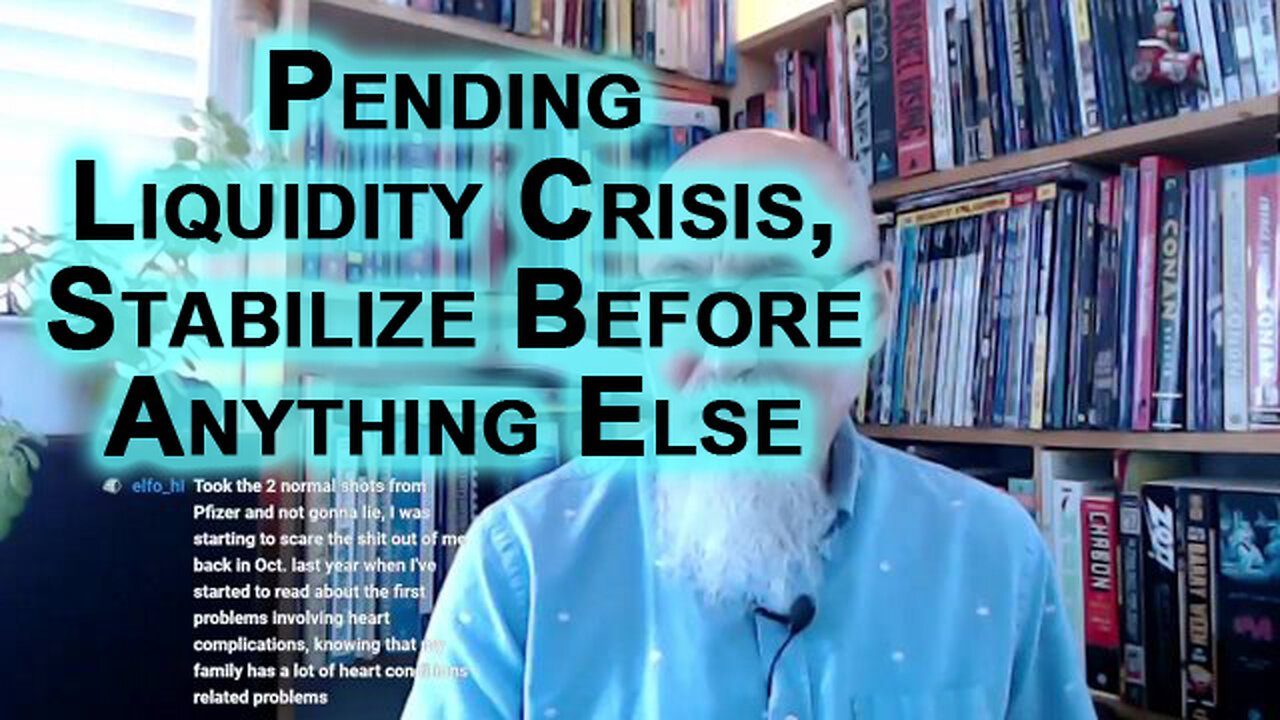 Update On Markets: Pending Liquidity Crisis, Inflation & Collapse, Stabilize Before Anything Else