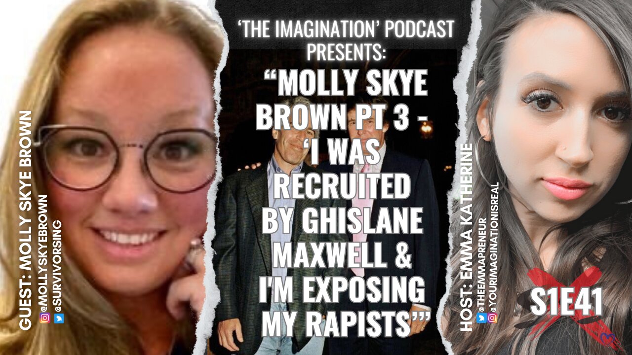 EP41 | Molly Skye Brown Pt 3 - "I Was Recruited By Ghis-lane Max-well & I'm Exposing My Rap-ists"