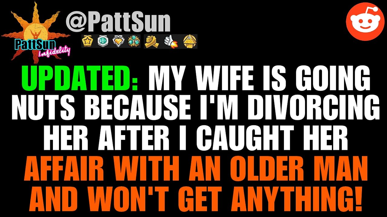 UPDATED: Wife's Going Crazy that I'm Divorcing Her After Catching Her Affair with an Older Man!