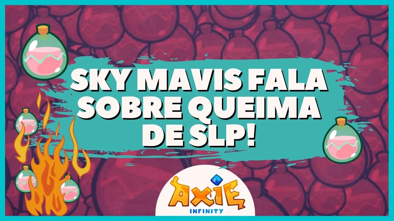 AXIE INFINITY (ORIGIN V3): MÉTODOS DE QUEIMA E ESPECULAÇÕES SOBRE O SLP EM 2022!