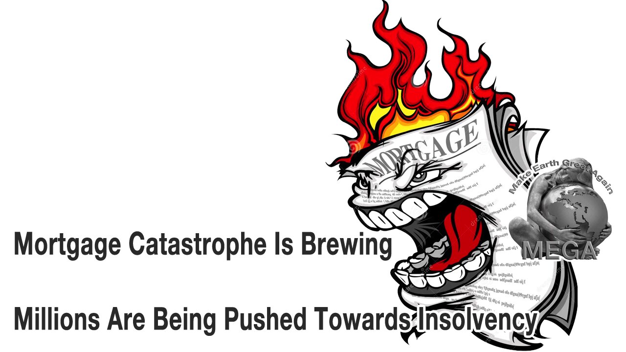 Mortgage Catastrophe Is brewing Millions Are Being Pushed Towards insolvency