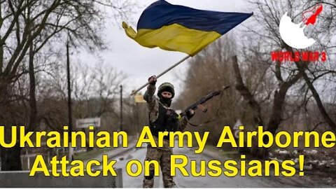 Ukrainian Army Airborne Attack on Russians! Russian Ammo Destroyed World war 3