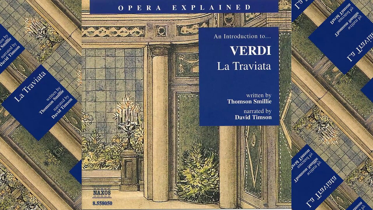 Opera Explained | La Traviata by Giuseppe Verdi (Audio)