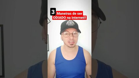 3 maneiras de ser odiado na internet!!🤬🤬🤬🤬🤬