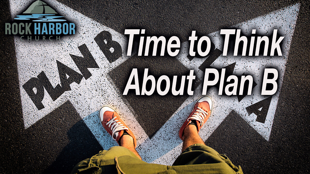 10-9-21 Time to Think About Plan B [Prophecy Update]