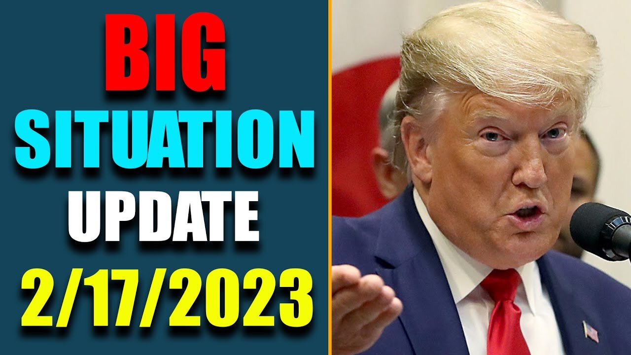 BIG SITUATION OF TODAY VIA JUDY BYINGTON & RESTORED REPUBLIC UPDATE AS OF FEB 17, 2023 - TRUMP NEWS