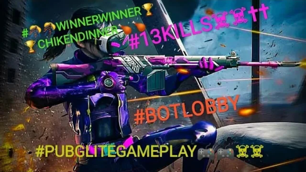 🔥🎮#PUBGLITEGAMEPLAY🔥🎮🗡#ACTIONGAME🗡😈#BOTLOBBY😈✝☠#13KILLS✝☠