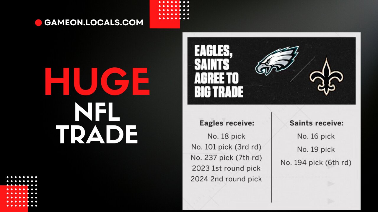 Philadelphia Eagles and New Orleans Saints agree to historic NFL trade