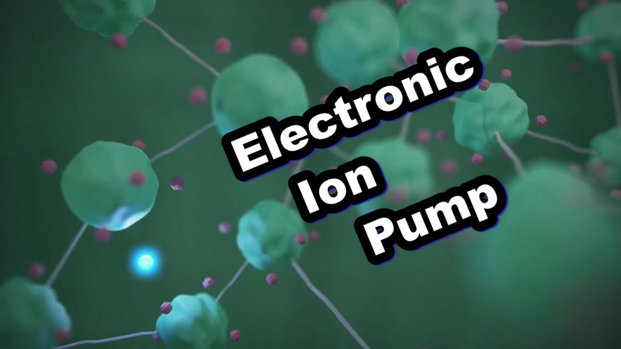 Electronic Ion Pump