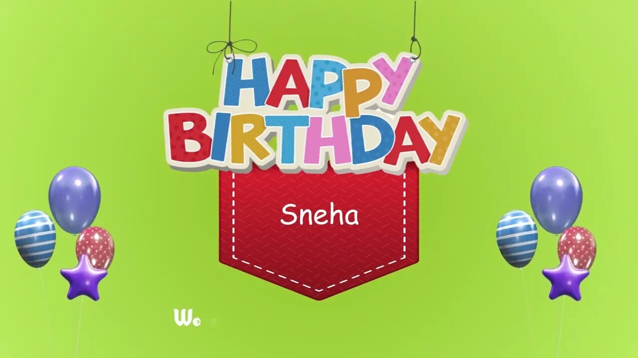 Wish you a Very Happy Birthday Sneha