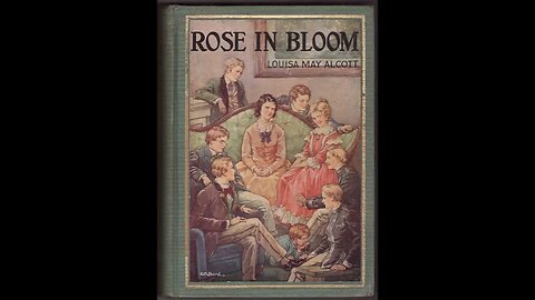 Rose in Bloom by Louisa May Alcott - Audiobook