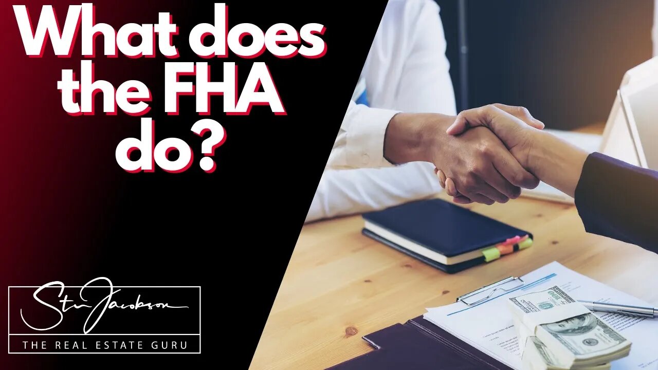 What does the FHA do? -- Daily real estate practice exam question