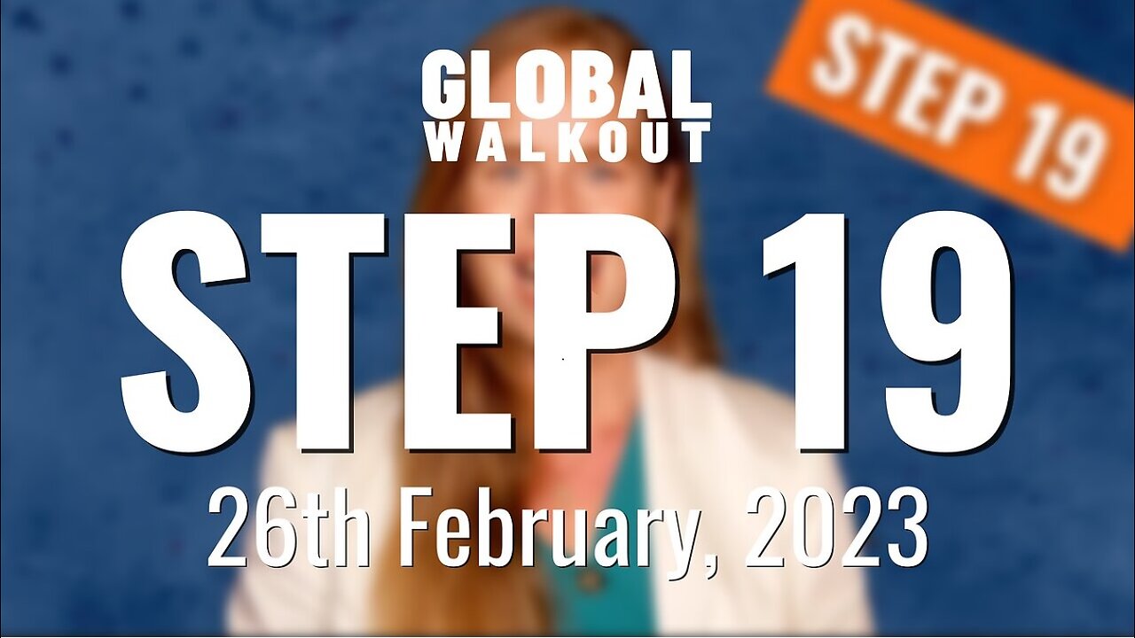 Global Walkout Step 19 - 26 Feb 2023 - KEEP CASH ALIVE #2