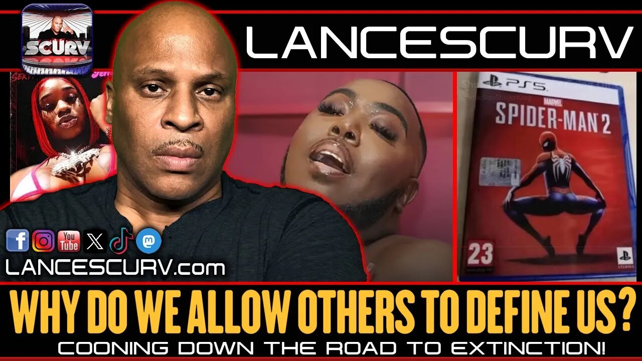 WHY DO WE ALLOW OTHERS TO DEFINE US? | LANCESCURV