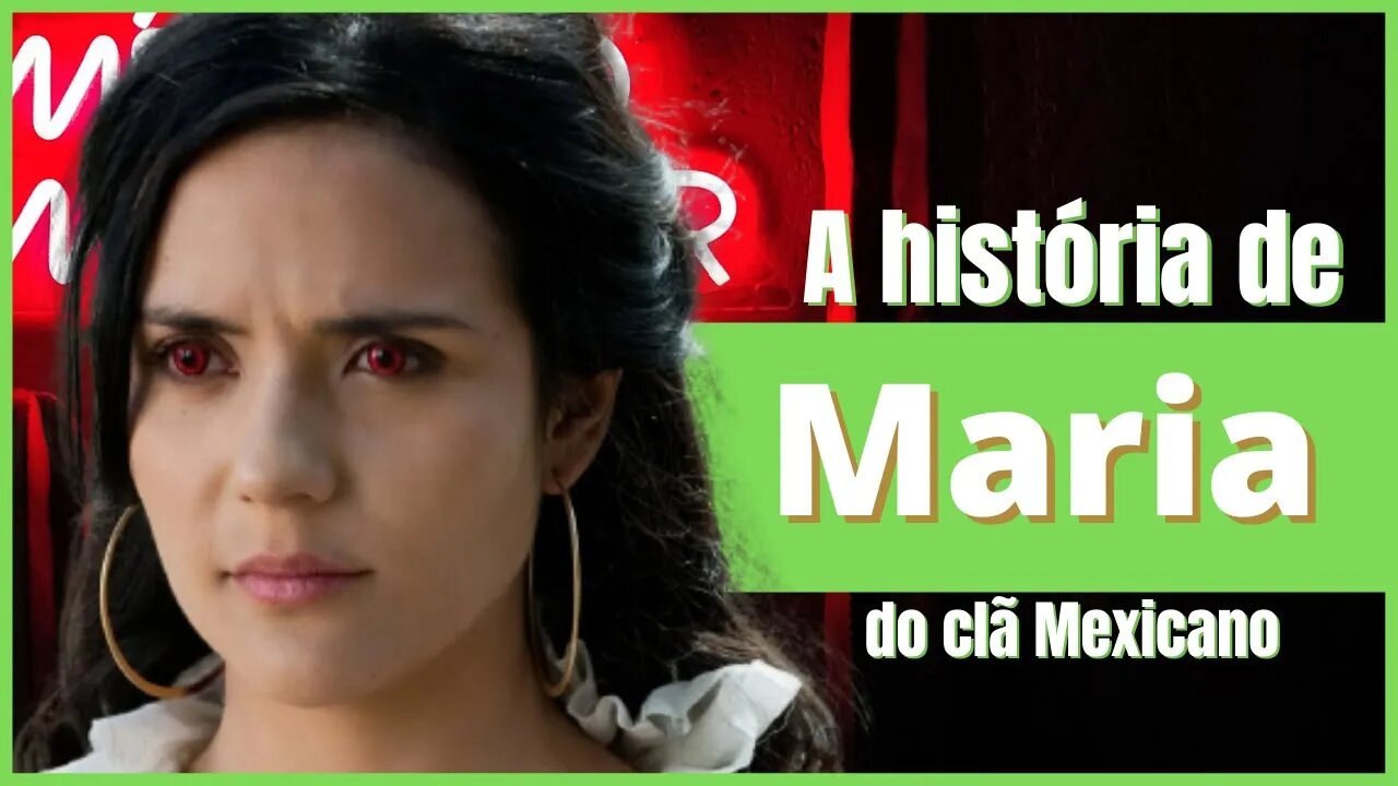 A saga Crepúsculo: A história de Maria a líder do Clã Mexicano