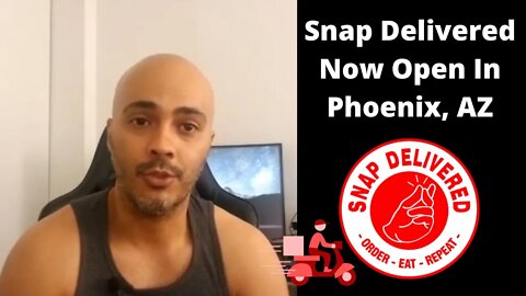 Attention Delivery App Drivers in Phoenix Arizona Snap Delivered is Now Open in Your Area.