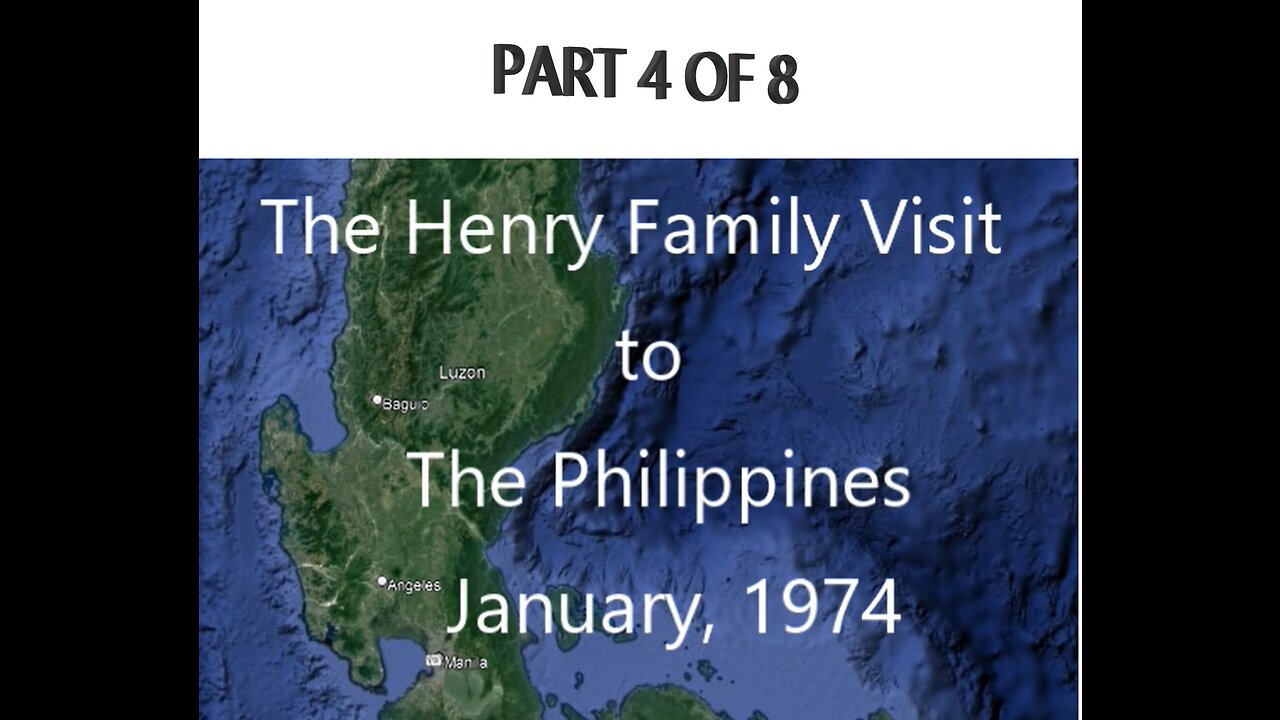 Philippines 1974 Visit Part 4