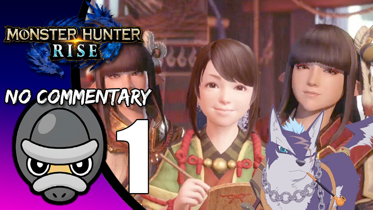 Part 1 // [No Commentary] Monster Hunter Rise - Switch Gameplay