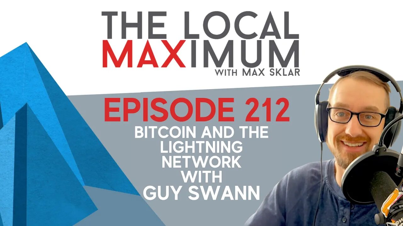 212 - Bitcoin and the Lightning Network with Guy Swann