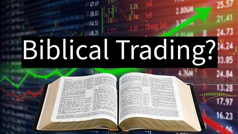 Can You Use the BIBLE To TRADE?