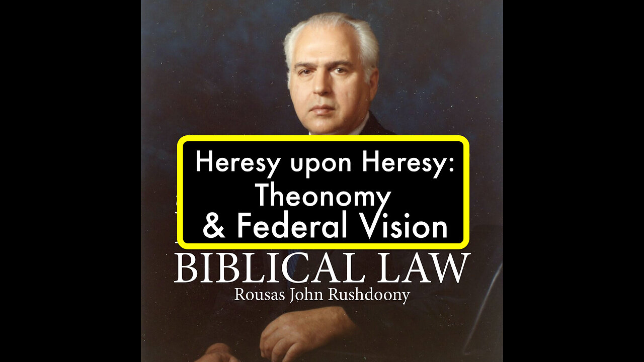 Calvinist Documentary on Theonomy & Rushdoony