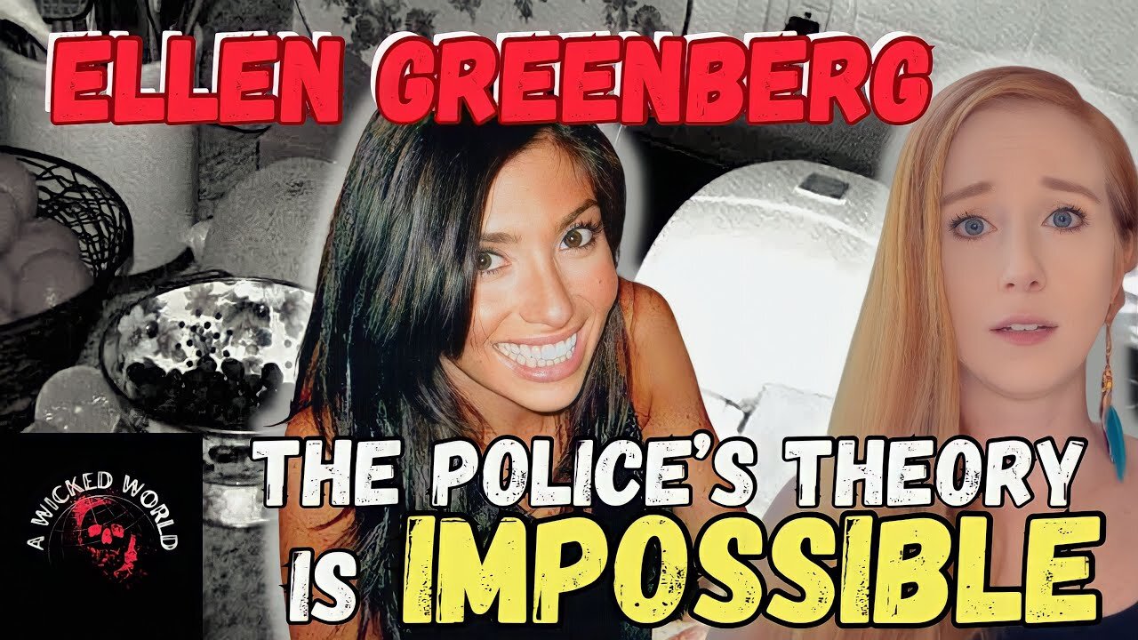 She Could NOT Have Done This To Herself- The Story of Ellen Greenberg