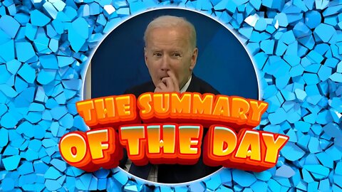 The Summary Of The Day.