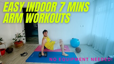 EASY INDOOR 7 MINUTE ARMS WORKOUT