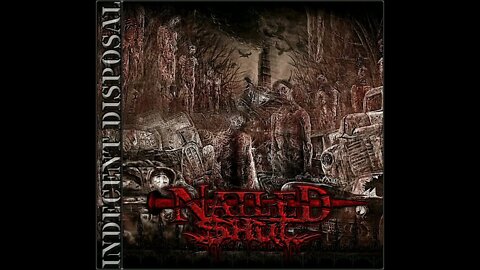 Nailed Shut - Indecent Disposal (Full Album)