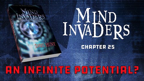 Mind Invaders Chapter 25 - An Infinite Potential?