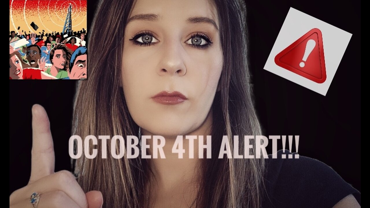 OCTOBER 4th ALERT ⚠️