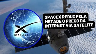 SpaceX reduz pela metade o preço da internet via satélite da Starlink no Brasil