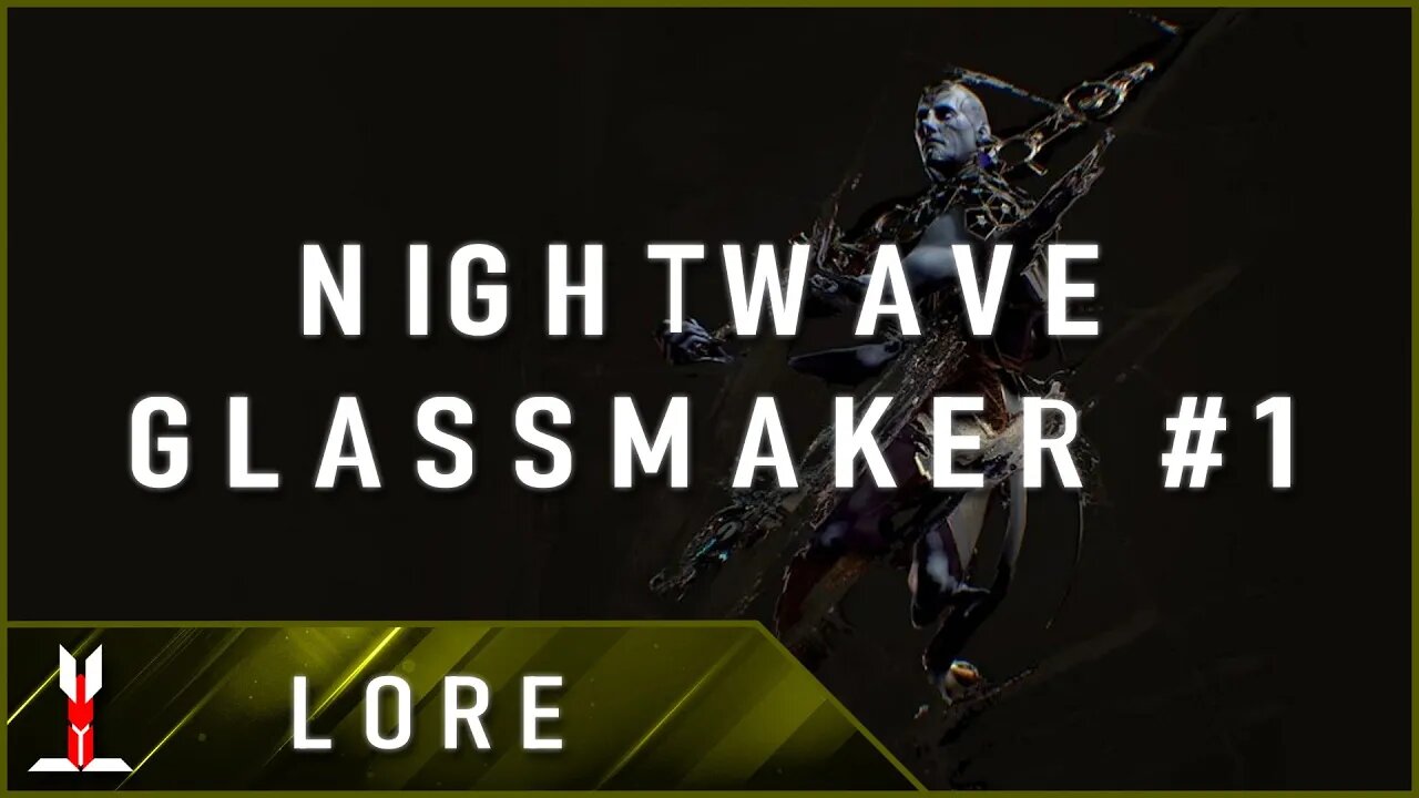 [U29.0.1 | Warframe | No Commentary] Nightwave - Glassmaker #1