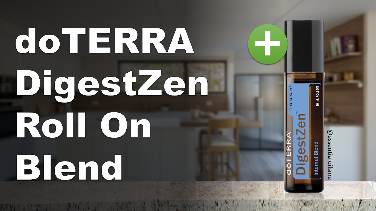 doTERRA DigestZen Touch Benefits and Uses