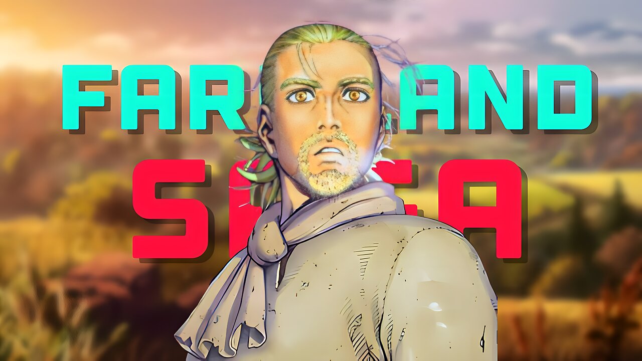 Why Farmland Saga Had The Best Character Development? | Vinland Saga