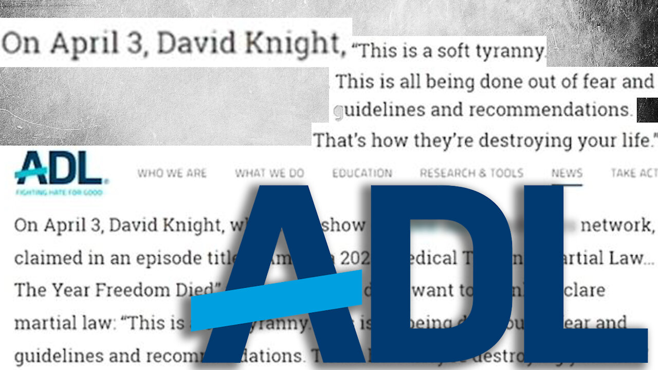 ADL Called Me “Conspiracy Theorist” For Predicting the Current Situation