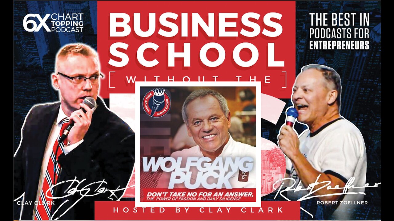 Business | Wolfgang Puck | Don’t Take No for an Answer & Daily Diligence You Need to Succeed