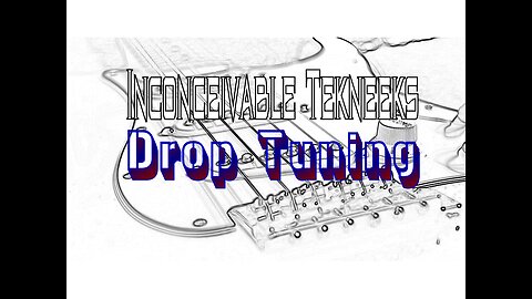 Drop Tuning!